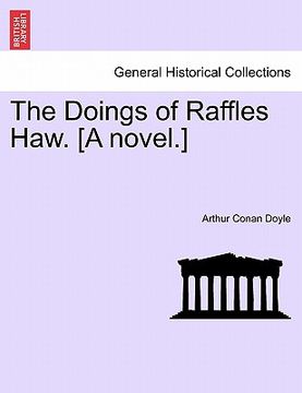 portada the doings of raffles haw. [a novel.] (in English)