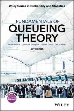 portada Fundamentals of Queueing Theory (Wiley Series in Probability and Statistics) (en Inglés)