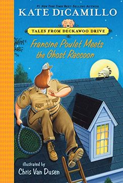 portada Francine Poulet Meets the Ghost Raccoon: Tales From Deckawoo Drive, Volume two (en Inglés)
