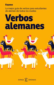 portada Verbos Alemanes: La Mejor Guía de Verbos Para Estudiantes de Todos los Niveles (in Spanish)