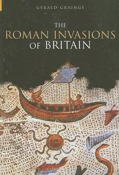portada the roman invasions of britain (en Inglés)