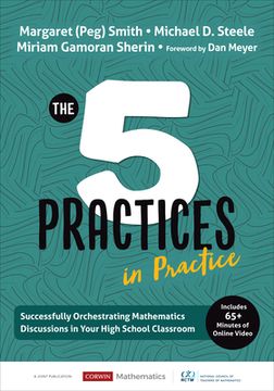portada The Five Practices in Practice [High School]: Successfully Orchestrating Mathematics Discussions in Your High School Classroom (Corwin Mathematics Series) (en Inglés)