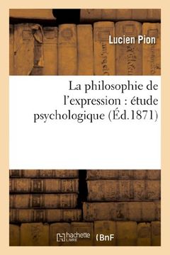 portada La Philosophie de L Expression: Etude Psychologique