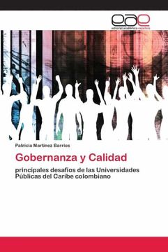 portada Gobernanza y Calidad: Principales Desafíos de las Universidades Públicas del Caribe Colombiano