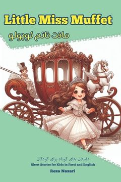 portada Little Miss Muffet: Short Stories for Kids in Farsi and English (en Inglés)