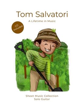 portada Tom Salvatori - A Lifetime in Music: Sheet Music Collection - Solo Guitar