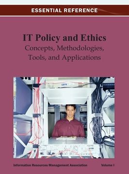 portada IT Policy and Ethics: Concepts, Methodologies, Tools, and Applications Vol 1 (en Inglés)