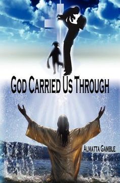 portada god carried us through (en Inglés)