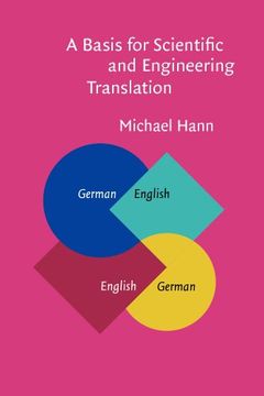 portada A Basis for Scientific and Engineering Translation: German-English-German (en Inglés)