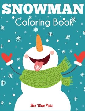 portada Snowman Coloring Book: Jumbo Winter Coloring Book for Kids (en Inglés)