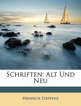 portada Schriften: Alt Und Neu (en Alemán)