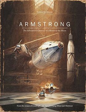 portada Armstrong: The Adventurous Journey of a Mouse to the Moon (en Inglés)