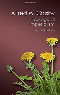 portada Ecological Imperialism: The Biological Expansion of Europe, 900–1900 (Canto Classics) 