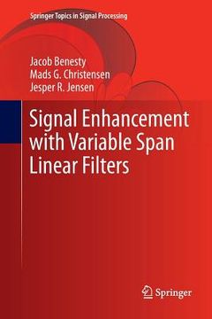 portada Signal Enhancement with Variable Span Linear Filters (en Inglés)