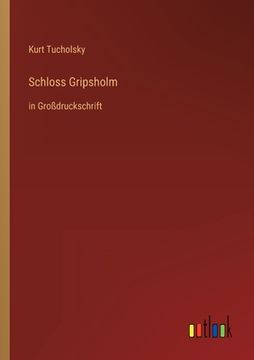 portada Schloss Gripsholm: in Großdruckschrift (en Alemán)