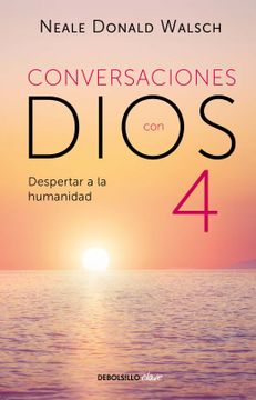 portada Conversaciones con Dios: Despertar a la Humanidad: 4 (Conversations With God)