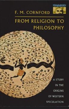 portada from religion to philosophy: a study in the origins of western speculation (en Inglés)