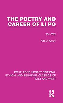 portada The Poetry and Career of li po: 701-762 (Ethical and Religious Classics of East and West) (en Inglés)