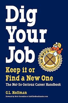 portada dig your job: keep it or find a new one (en Inglés)