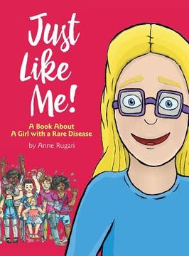 portada Just Like Me!: A Book About A Girl with a Rare Disease