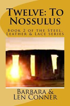 portada Twelve: To Nossulus: Book 2 of the Steel, Leather & Lace series (in English)