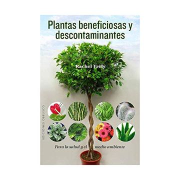 portada Plantas Beneficiosas y Descontaminantes: Para la Salud y el Medio Ambiente = Beneficial Plants and Decontaminating