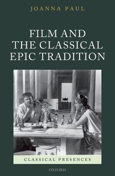 portada film and the classical epic tradition (en Inglés)