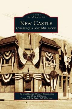 portada New Castle: Chappaqua and Millwood (en Inglés)