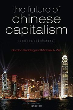portada The Future of Chinese Capitalism: Choices and Chances 