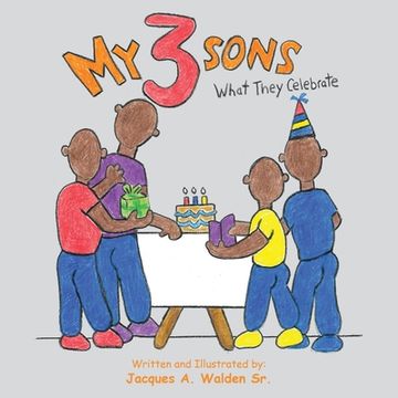 portada My 3 Sons: What They Celebrate (en Inglés)