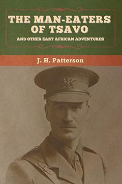 portada The Man-Eaters of Tsavo, and Other East African Adventures (en Inglés)