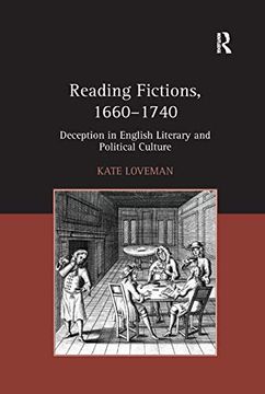 portada Reading Fictions, 1660-1740: Deception in English Literary and Political Culture (en Inglés)