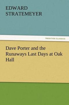 portada dave porter and the runaways last days at oak hall