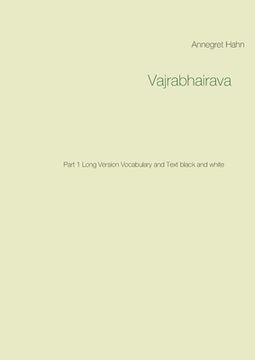 portada Vajrabhairava: Part 1 Long Version Vocabulary and Text black and white