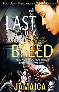 portada LAST OF A DYING BREED: REAL WOMEN DO REAL THINGS