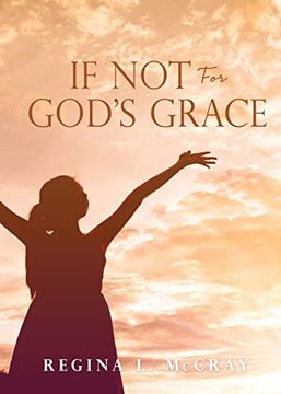 portada If not for God's Grace (en Inglés)