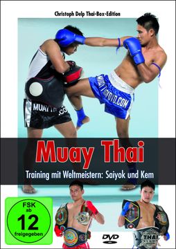 portada Muay Thai - Training mit Weltmeistern: Saiyok und kem (in German)