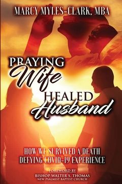 portada Praying Wife Healed Husband (en Inglés)