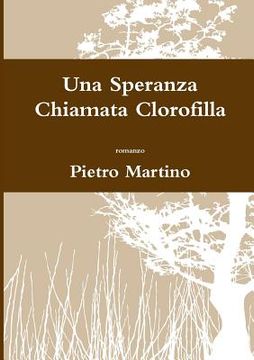 portada Una Speranza Chiamata Clorofilla (en Italiano)