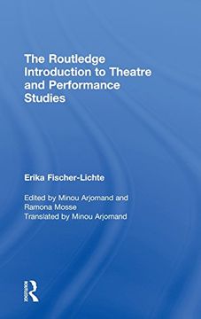 portada The Routledge Introduction to Theatre and Performance Studies 
