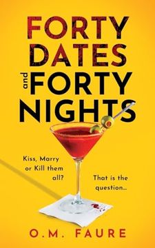 portada Forty Dates and Forty Nights: Book 1 in the Lily Blackwell series