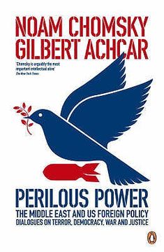 portada perilous power: the middle east & u.s. foreign policy. noam chomsky & gilbert achcar
