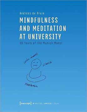 portada Mindfulness and Meditation at University – ten Years of the Munich Model: 10 Years of the Munich Model: 5 (Mindfulness - Education - Media) (en Inglés)