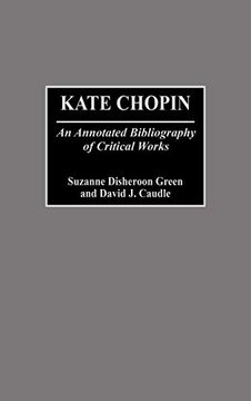 portada Kate Chopin: An Annotated Bibliography of Critical Works (en Inglés)