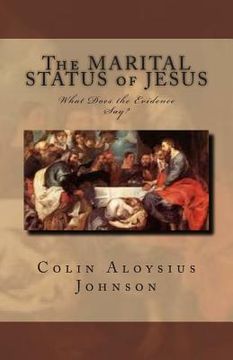 portada The Marital Status of Jesus: What Does the Evidence Say? (en Inglés)