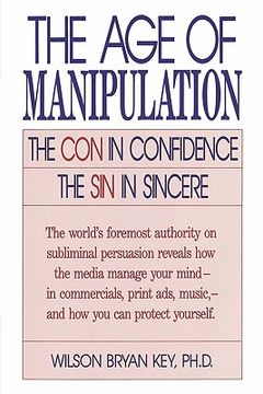 portada the age of manipulation (in English)