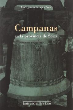 portada Campanas en la provincia de Soria (in Spanish)