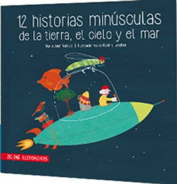 portada 12 Historias Minusculas de la Tierra, el Cielo y el mar (in Spanish)