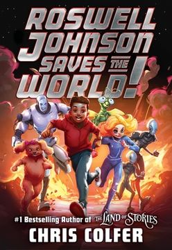 portada Roswell Johnson Saves the World! (en Inglés)
