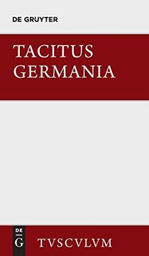 portada Germania und die Wichtigsten Antiken Stellen Über Deutschland (Sammlung Tusculum) (in German)